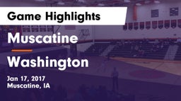 Muscatine  vs Washington  Game Highlights - Jan 17, 2017