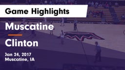 Muscatine  vs Clinton  Game Highlights - Jan 24, 2017