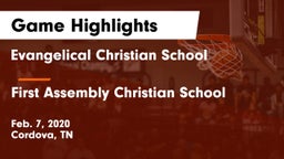 Evangelical Christian School vs First Assembly Christian School Game Highlights - Feb. 7, 2020