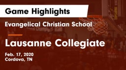 Evangelical Christian School vs Lausanne Collegiate  Game Highlights - Feb. 17, 2020