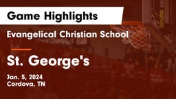 Evangelical Christian School vs St. George's  Game Highlights - Jan. 5, 2024