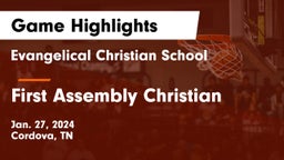 Evangelical Christian School vs First Assembly Christian  Game Highlights - Jan. 27, 2024