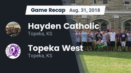 Recap: Hayden Catholic  vs. Topeka West  2018