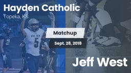 Matchup: Hayden Catholic vs. Jeff West  2018