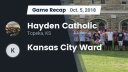 Recap: Hayden Catholic  vs. Kansas City Ward 2018
