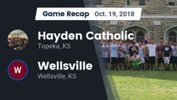 Recap: Hayden Catholic  vs. Wellsville  2018