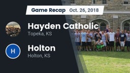 Recap: Hayden Catholic  vs. Holton  2018