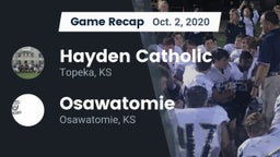 Recap: Hayden Catholic  vs. Osawatomie  2020
