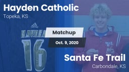 Matchup: Hayden Catholic vs. Santa Fe Trail  2020