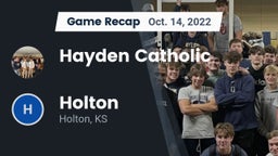 Recap: Hayden Catholic  vs. Holton  2022