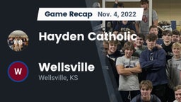 Recap: Hayden Catholic  vs. Wellsville  2022