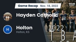 Recap: Hayden Catholic  vs. Holton  2022