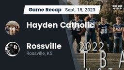 Recap: Hayden Catholic  vs. Rossville  2023
