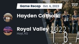 Recap: Hayden Catholic  vs. Royal Valley  2023