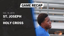 Recap: St. Joseph  vs. Holy Cross High 2015