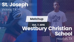 Matchup: St. Joseph High vs. Westbury Christian School 2016
