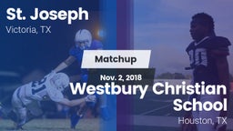Matchup: St. Joseph High vs. Westbury Christian School 2018