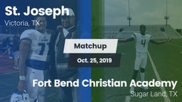 Matchup: St. Joseph High vs. Fort Bend Christian Academy 2019