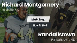 Matchup: Richard Montgomery vs. Randallstown  2016