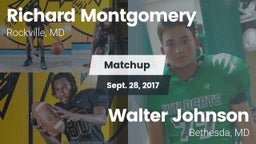 Matchup: Richard Montgomery vs. Walter Johnson  2017