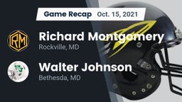 Recap: Richard Montgomery  vs. Walter Johnson  2021