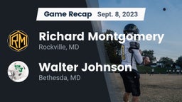 Recap: Richard Montgomery  vs. Walter Johnson  2023