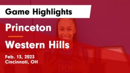 Princeton  vs Western Hills  Game Highlights - Feb. 13, 2023