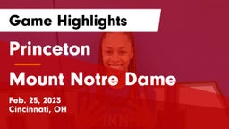 Princeton  vs Mount Notre Dame  Game Highlights - Feb. 25, 2023