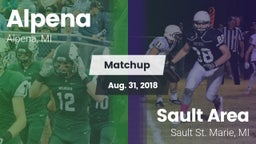 Matchup: Alpena  vs. Sault Area  2018