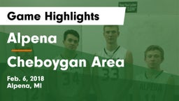 Alpena  vs Cheboygan Area  Game Highlights - Feb. 6, 2018