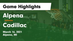 Alpena  vs Cadillac  Game Highlights - March 16, 2021