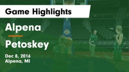 Alpena  vs Petoskey  Game Highlights - Dec 8, 2016