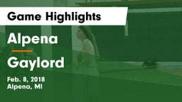 Alpena  vs Gaylord  Game Highlights - Feb. 8, 2018