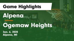 Alpena  vs Ogemaw Heights  Game Highlights - Jan. 6, 2020