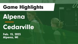 Alpena  vs Cedarville  Game Highlights - Feb. 15, 2023
