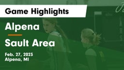 Alpena  vs Sault Area  Game Highlights - Feb. 27, 2023