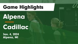 Alpena  vs Cadillac  Game Highlights - Jan. 4, 2024