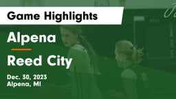 Alpena  vs Reed City  Game Highlights - Dec. 30, 2023