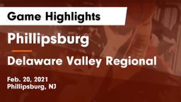 Phillipsburg  vs Delaware Valley Regional  Game Highlights - Feb. 20, 2021