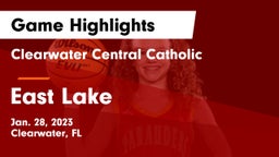 Clearwater Central Catholic  vs East Lake  Game Highlights - Jan. 28, 2023