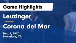 Leuzinger  vs Corona del Mar  Game Highlights - Dec. 6, 2017