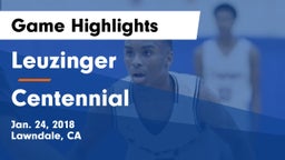 Leuzinger  vs Centennial  Game Highlights - Jan. 24, 2018
