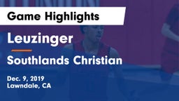 Leuzinger  vs Southlands Christian  Game Highlights - Dec. 9, 2019