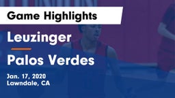 Leuzinger  vs Palos Verdes  Game Highlights - Jan. 17, 2020
