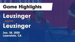 Leuzinger  vs Leuzinger  Game Highlights - Jan. 28, 2020