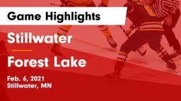 Stillwater  vs Forest Lake  Game Highlights - Feb. 6, 2021