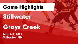 Stillwater  vs Grays Creek  Game Highlights - March 6, 2021
