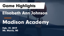 Elisabeth Ann Johnson  vs Madison Academy Game Highlights - Feb. 19, 2019