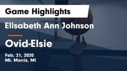 Elisabeth Ann Johnson  vs Ovid-Elsie  Game Highlights - Feb. 21, 2020
