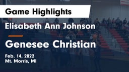 Elisabeth Ann Johnson  vs Genesee Christian  Game Highlights - Feb. 14, 2022